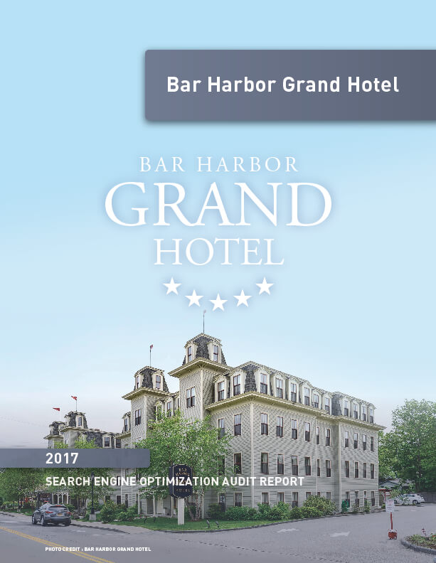 SEO Report for the Bar Harbor Grand Hotel